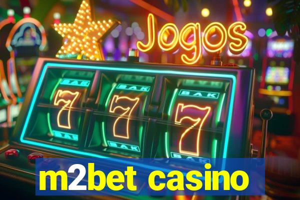 m2bet casino